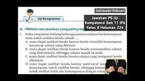 Check spelling or type a new query. Jawaban Pg Uji Kompetensi Bab 11 Ipa Kelas 8 Halaman 224 Cahaya Dan Alat Optik Youtube