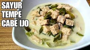 1 lonjor tempe kedelai, 3 buah tahu mateng, 5 bawang merah, 4 bawang putih, secukupnya cabai hijau besar, 10 buah cabai rawit hijau, secukupnya garam, secukupnya gula merah, 500 ml santan kelapa, secukupnya ebi, 2 lembar daun salam, secukupnya lengkuas. Resep Sayur Tempe Cabe Ijo Youtube