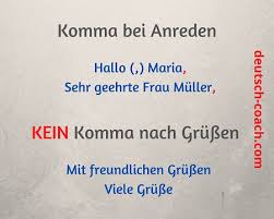 Das komma hat zahlreiche anwendungsgebiete, und damit sie es richtig setzen, gibt es hier eine kompakte übersicht der wichtigsten aspekte. Schreibtipp Kommas Bei Anreden Und Grussen Deutsch Coach Com