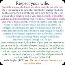 Respect Your Wife Islamic Images From Qur An Hadith Muslim Love Quotes Respect Your Wife Islamic Love Quotes