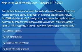 Find out by taking the telegraph's weekly news quiz. What In The World Weekly Quiz Jan 11 17 2021 Tnwac