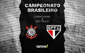 Corinthians x São Paulo: onde assistir ao vivo e escalações do jogo pelo Brasileirão
