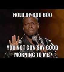 All good morning images are better than the rest. African American Good Morning Memes