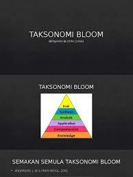 Jika ya, maka kalian seharusnya sudah tidak asing lagi dengan istilah taksonomi bloom. Semakan Semula Taksonomi Bloom