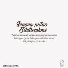 Namun, bila ada orang yang tidak pernah bersilaturahmi kepada kita, lalu dengan sengaja kita mengunjunginya, maka inilah yang disebut silaturahmi. 17 Ide Dien Silaturahim Motivasi Kata Kata Bijak
