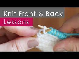 Check spelling or type a new query. 4 Steps To Kfb Knit Front And Back For Beginners Youtube