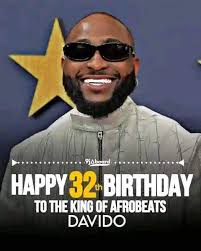 Davido Turns 32 Today, Happy...