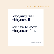 032 How To Create Community With Radha Agrawal The Refined Woman Community Quotes Inspirational Quotes Quotes To Live By