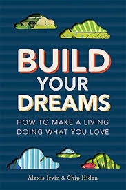 (build your dreams) is a chinese manufacturing company headquartered in shenzhen, guangdong, founded by wang chuanfu in february 1995. Build Your Dreams How To Make A Living Doing What You Love Amazon De Hiden Chip Irvin Alexis Fremdsprachige Bucher