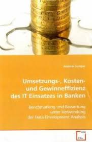 Ulrich cartellieri, vorstand deutsche bank (1990): Umsetzungs Kosten Und Gewinneffizienz Des It Einsatzes In Banken Von Andreas Sumper Fachbuch Bucher De