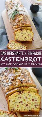 Herzhaftes Kastenbrot Mit Kase Und Schinken Emmikochteinfach Rezept Brot Mit Kase Rezepte Kastenbrot