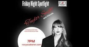 Roxy's Cabaret Presents: Taylor Swift and Friends