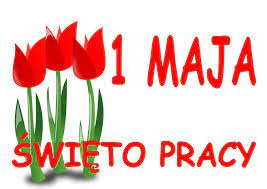 Życzymy miłego świętowania, ale nie zapominajcie o nas! Miedzynarodowe Swieto Pracy Szkola Aleksander