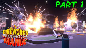 Fireworks mania is an explosive simulator game where you can play around with fireworks. Fireworks Mania An Explosive Simulator Part 1 2 The Best Fireworks Show In Town Youtube