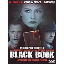 Black book: Amazon.it: Carice Van Houten, Sebastian Koch, Halina Reijn,  Thom Hoffman, Christian Berkel, Michiel Huisman, Waldemar Kobus, Derek De  Lint, Dolf De Vries, Peter Blok, Ronald Armbrust, Frank Lammers, Matthias  Schoenaerts,