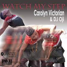 Альбом «Watch My Step» (Carolyn Victorian & DJ Oji) в Apple Music