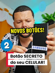 Ative Botões Secretos no Seu Telefone Samsung
