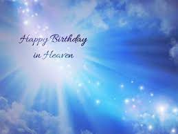 This is my musical arrangement of happy birthday (to you), for which. Happy Birthday In Heaven Quotes Poems Happybirthdayainheaven Happymothersdayinheaven Mombirthdayinheaven Facebook