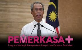 Tan sri muhyiddin yassin malam ini, mengumumkan pelaksanaan program strategik memperkasa rakyat dan ekonomi tambahan (pemerkasa plus). Obyqtvwvo0dvrm
