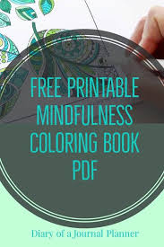 13 Free Printable Mindfulness Colouring Sheets Mindfulness Colouring Coloring Books Coloring Pages For Grown Ups