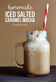 Homemade Iced Salted Caramel Mocha Bre Pea Salted Caramel Mocha Mocha Recipe Starbucks Drinks Recipes