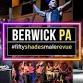 Berwick PA | Shades of Men Live