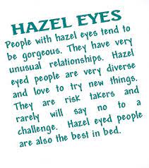 Hazel eyes quotes eye quotes hazel eye makeup makeup for brown eyes lovely eyes pretty eyes beautiful hazel green eyes hazel color. Pin By Dee Miller On Me Analyzed Hazel Eyes Quotes Eye Quotes Brown Eye Quotes