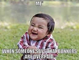 Also see banker jokes one liners. What Are Some Of The Best Jokes Memes On A Banker Quora