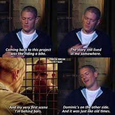 It Was Just Like Old Times Wentworth Miller Prison Break In 2020 Prison Break Quotes Prison Break Wentworth Miller Prison Break