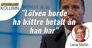 Vi har i flera texter påpekat det uppenbara: Lena Mellin Statsministerns Nya Lon Ar Inget Att Bli Arg Pa