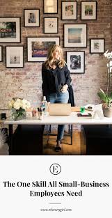 The One Skill All Small Business Employees Need Business Office Decor Small Business Office Office Decor Professional