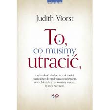 Ebook To Co Musimy Utracic Mobi Epub W Sklepie Taniaksiazka Pl