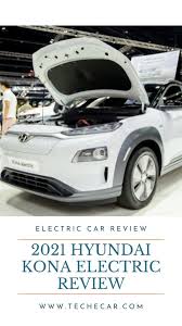 The 2019 hyundai kona electric is easy to like. 2021 Hyundai Kona Electric Review Extended Techecar