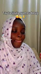 Tay Lanioula Gueneu Beug avec Awoush Kitty