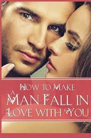 Read Online How to Make a Man Fall in Love with You: Attra…