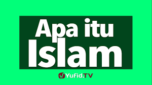 Oleh seorang yang bernama muhammad. Aqidah Untuk Pemula Apa Itu Islam Youtube