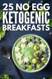25 Simple And Filling Keto Breakfast Recipes Without Eggs To Fuel Your Day Ketobreakfast Keto B Quick Keto Breakfast Eggless Breakfast Keto Breakfast Smoothie