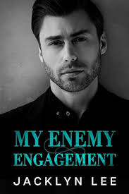 My Enemy Engagement by Jacklyn Lee