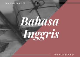 Latihan Soal Ukk Pat Bahasa Inggris Sma Kelas Xi Kurikulum 2013 Ahzaa Net