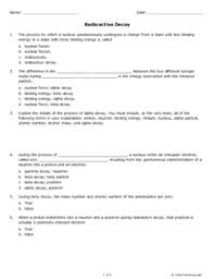 Radioactive decay equations show us what is produced when a radioactive nucleus decays. Radioactive Decay Grades 11 12 Free Printable Tests And Worksheets Helpteaching Com