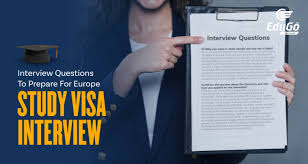 Europe Study Visa Interview Questions To Prepare For Complete List
