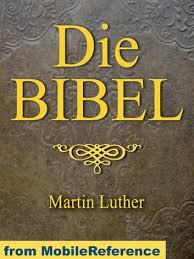 Die Bibel Deutsch Martin Luther Translation German Bible Mit Illustrationen Illustrated By Dore Mobi Classics Ebook Von Mobilereference 9781607788140 Rakuten Kobo Osterreich