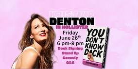 You Don't Know D!ck - Hollister Book Launch Party