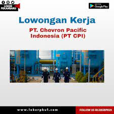 Lowongan kerja di chevron riau. Lowongan Kerja Pt Chevron Pacific Indonesia Pt Cpi Juni 2020