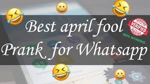 Have you started your prank planning yet? Best April Fool Prank For Whatsapp Download April Fool Videos For Whatsapp How To Youtube