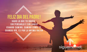 Llega día del padre y las frases de feliz día y de agradecimiento son una excelente opción para recordarle cuánto lo quieres a ese hombre que te dio la vida si eres una persona religiosa y quieres dedicar frases cristianas para el día del padre, sólo debes elegir las que más te gusten de estas. Dia Del Padre Mensajes Imagenes Y Frases Para Papa