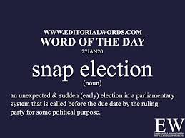 Word Of The Day Snap Election 27jan20 In 2020 Interesting English Words Word Of The Day Learn English Words