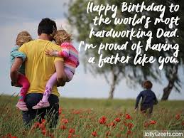 Make his day a special one with just the right words. Birthday Wishes For Dad