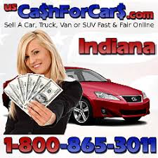 Historically, indianapolis has been considered a transportation hub because of its central location. Cash For Cars Indiana In 1 800 865 3011 Cash For Cars Sell My Car Junk My Car 1 800 227 9016