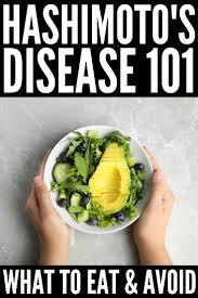 Hashimoto S Disease Diet 10 Foods To Eat And Avoid In 2020 Hypothyroidism Diet Recipes Thyroid Healthy Foods Hashimotos Disease Diet
